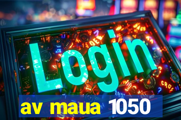 av maua 1050