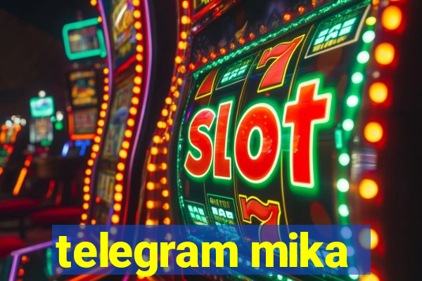 telegram mika