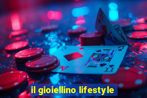 il gioiellino lifestyle