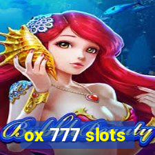 ox 777 slots