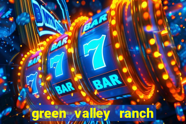 green valley ranch casino resort