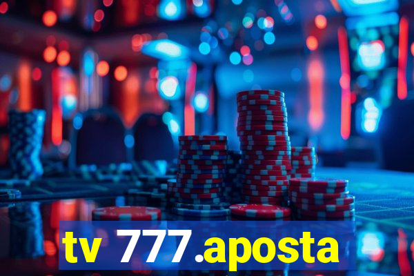 tv 777.aposta