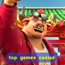 top games caxias do sul