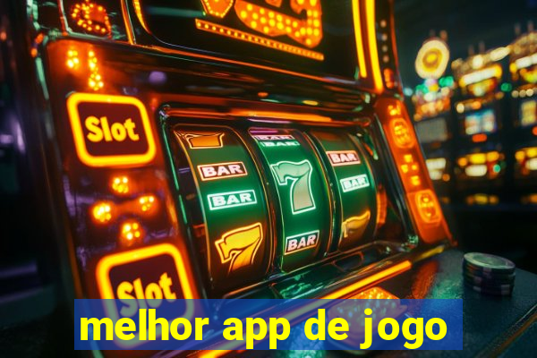 melhor app de jogo