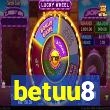 betuu8