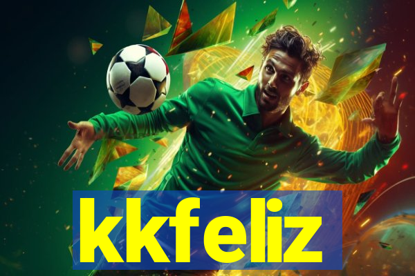 kkfeliz