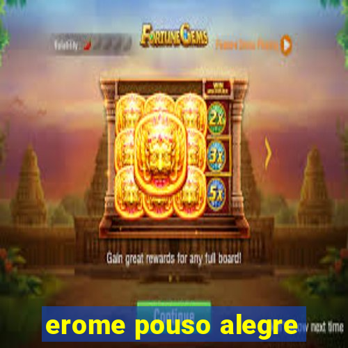 erome pouso alegre