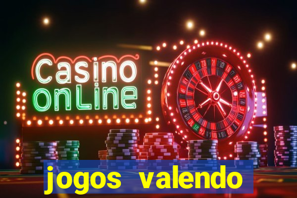 jogos valendo dinheiro online