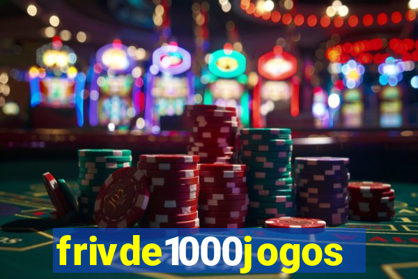 frivde1000jogos