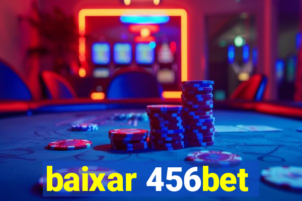 baixar 456bet