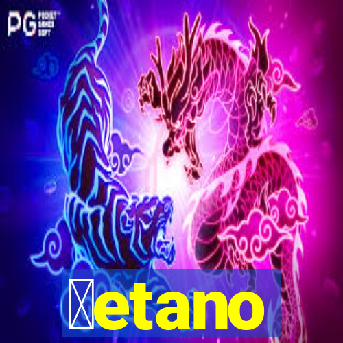 ɓetano