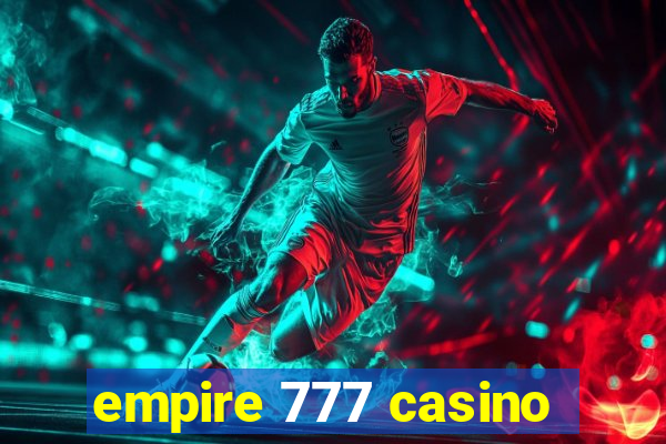 empire 777 casino