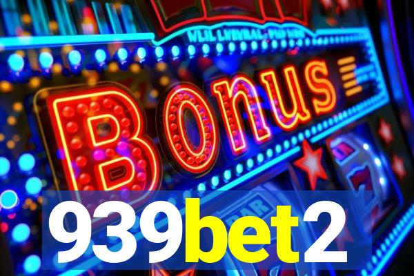 939bet2