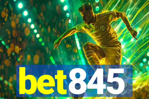 bet845