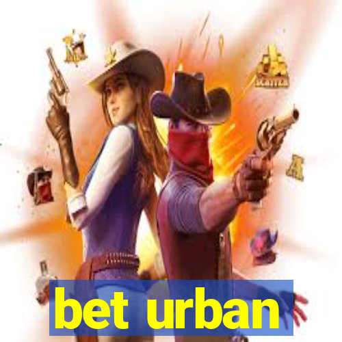 bet urban