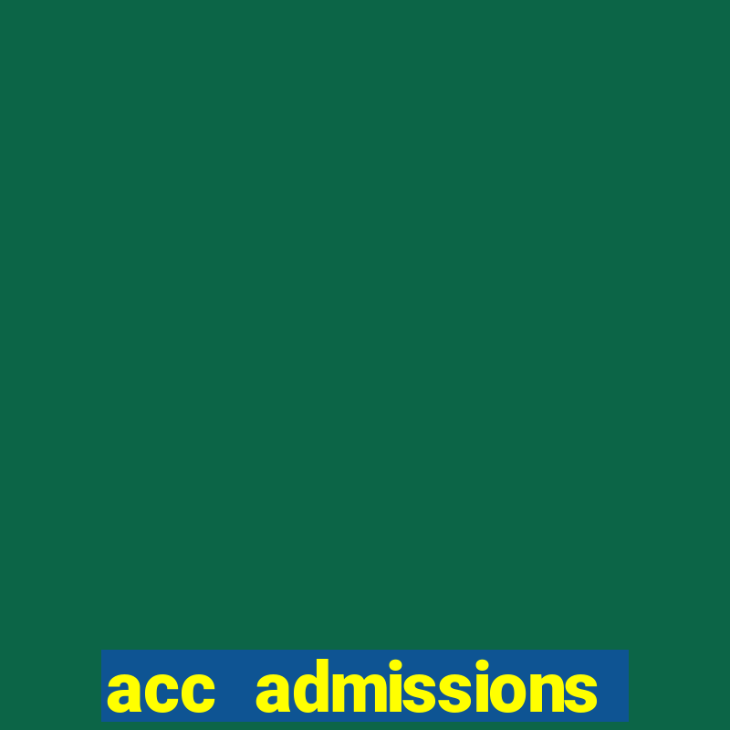 acc admissions office hours