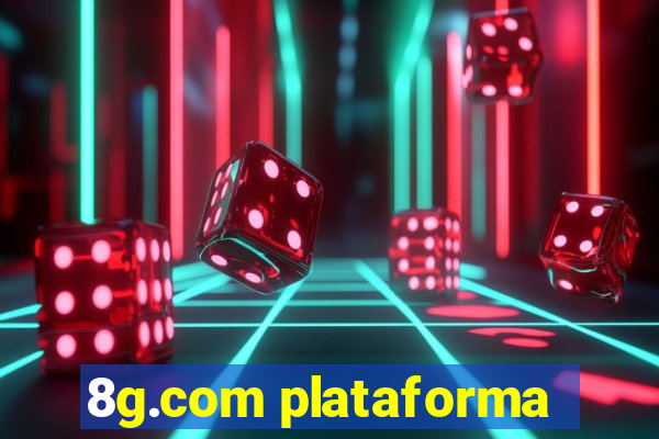 8g.com plataforma