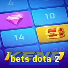 bets dota 2