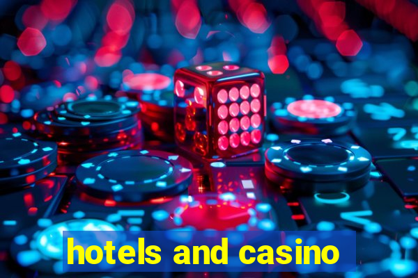 hotels and casino