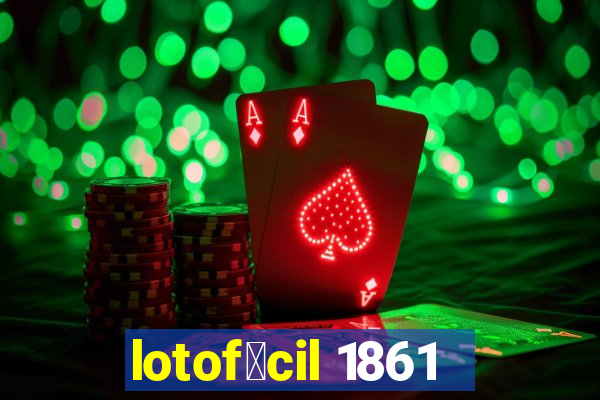 lotof谩cil 1861