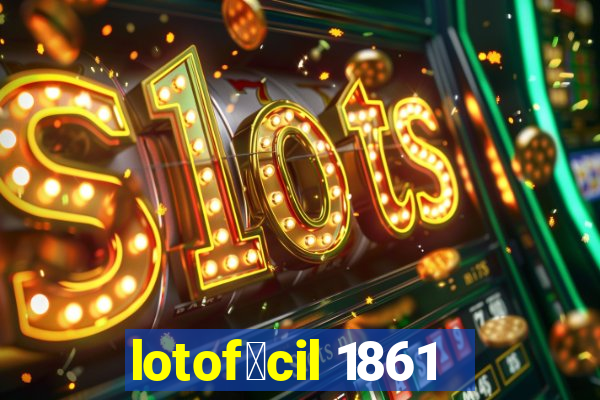 lotof谩cil 1861