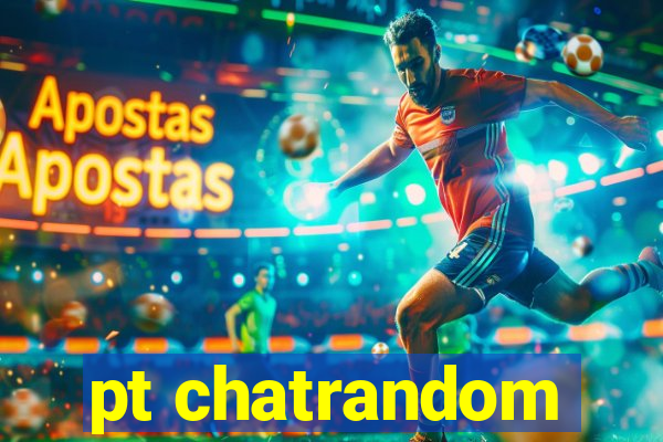 pt chatrandom