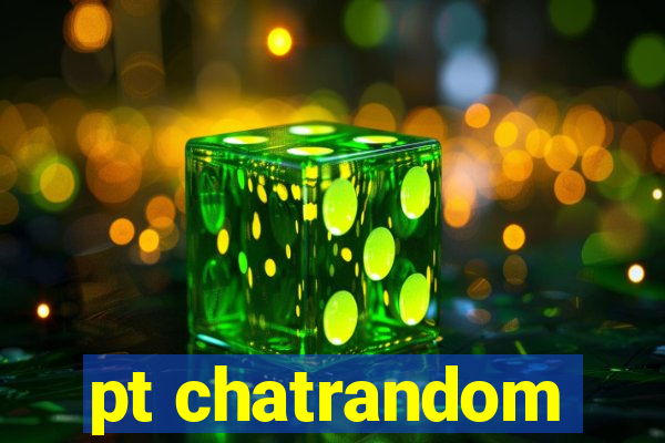 pt chatrandom