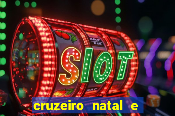 cruzeiro natal e ano novo