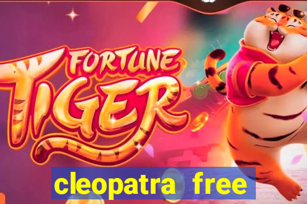 cleopatra free online slot games