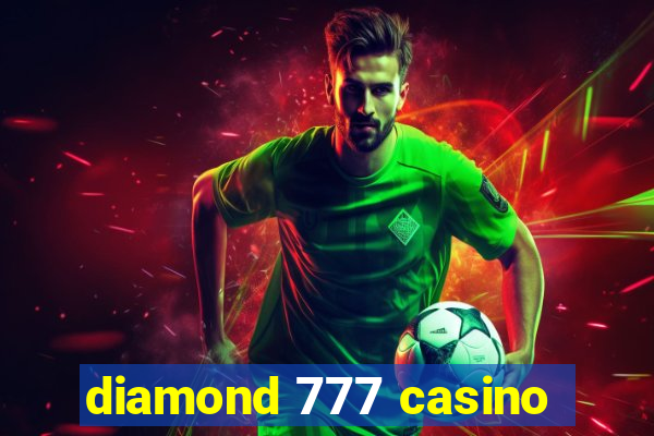 diamond 777 casino