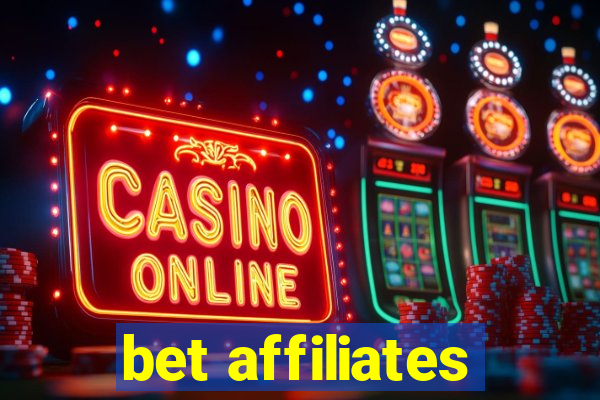 bet affiliates