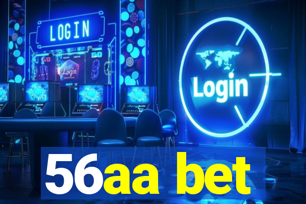 56aa bet