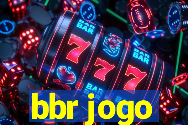 bbr jogo