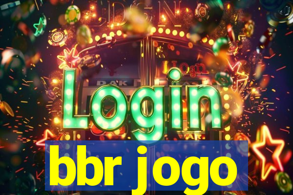 bbr jogo