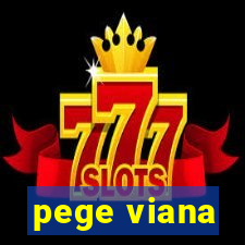 pege viana