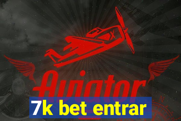 7k bet entrar