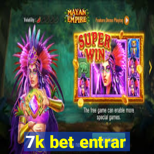 7k bet entrar