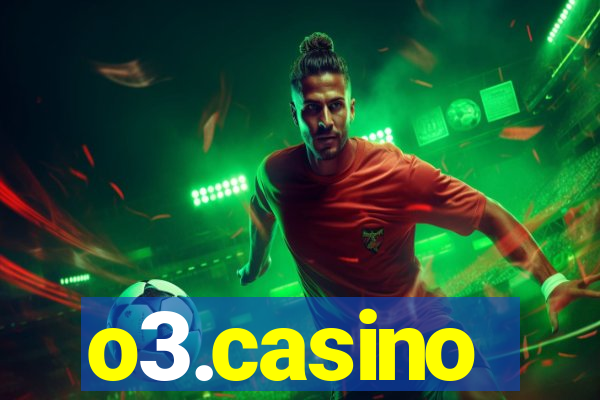 o3.casino