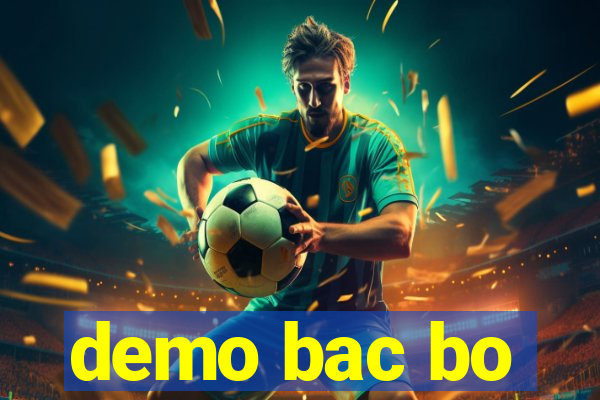 demo bac bo