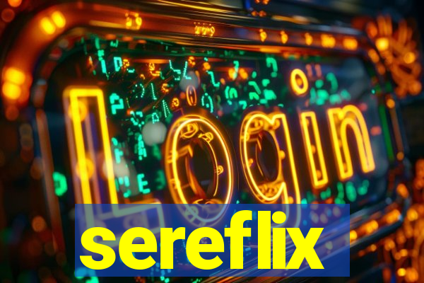 sereflix