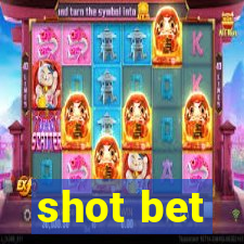 shot bet