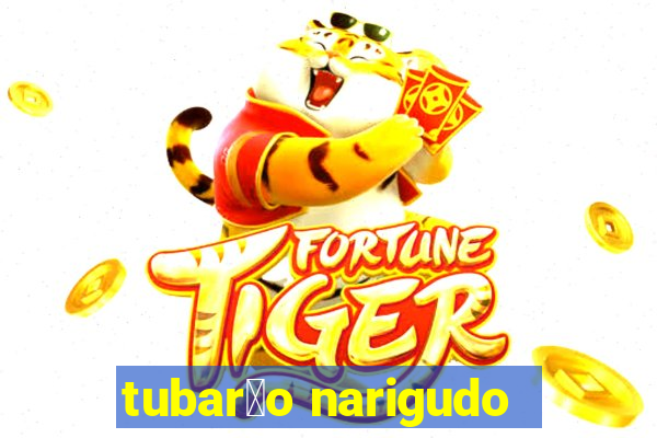 tubar茫o narigudo