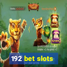 192 bet slots