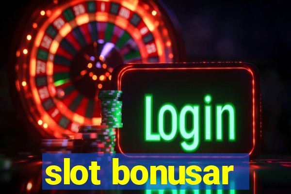 slot bonusar