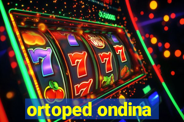 ortoped ondina