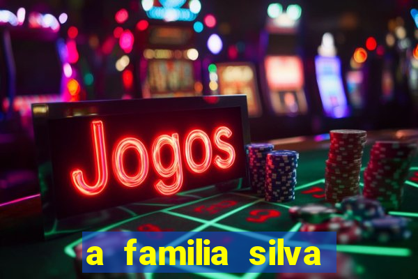 a familia silva gosta de jogar bingo em casa