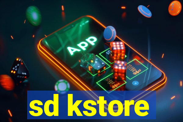 sd kstore