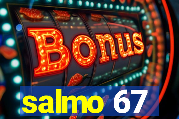 salmo 67