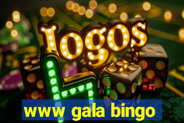 www gala bingo