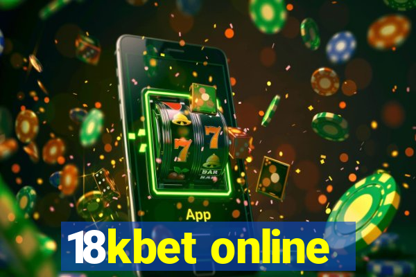 18kbet online